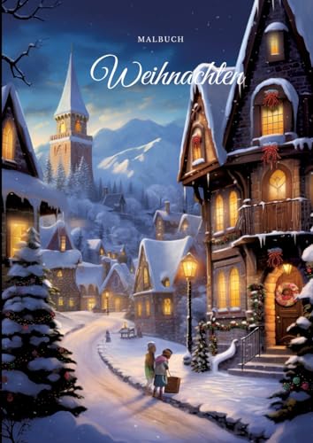 Malbuch Weihnachten: DE Malbuch Weihnachten: DE