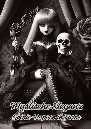 Mystische Eleganz: Gothic-Puppen in Farbe von tredition