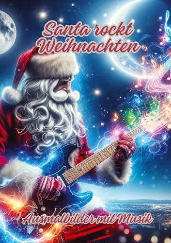 Santa rockt Weihnachten: Ausmalbilder mit Musik von tredition