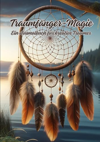Traumfänger-Magie: Ein Ausmalbuch für kreative Träumer von tredition