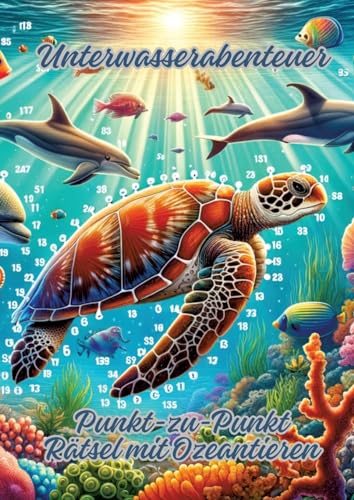 Unterwasserabenteuer: Punkt-zu-Punkt Rätsel mit Ozeantieren von tredition