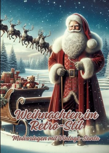 Weihnachten im Retro-Stil: Malvorlagen mit Vintage-Santa von tredition