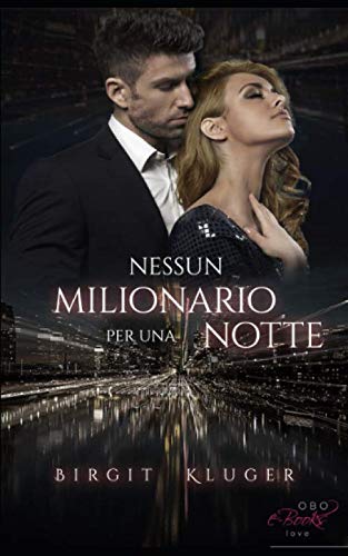 Nessun milionario per una notte
