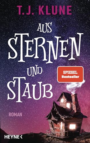 Aus Sternen und Staub: Mit farbig gestaltetem Buchschnitt – nur in limitierter Erstauflage der gedruckten Ausgabe - Roman