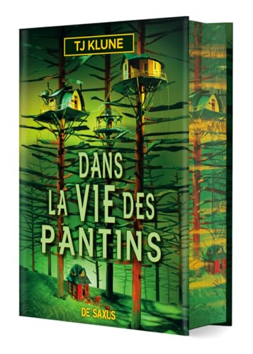 Dans la vie des pantins (relié collector) von DE SAXUS