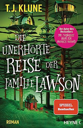 Die unerhörte Reise der Familie Lawson: Roman