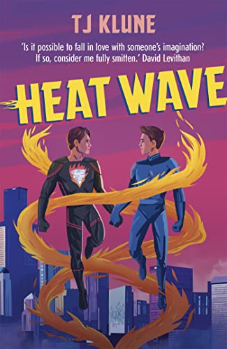 Heat Wave: The finale to The Extraordinaries series from a New York Times bestselling author von Hodder & Stoughton