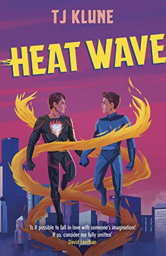 Heat Wave: The finale to The Extraordinaries series from a New York Times bestselling author von Hodderscape