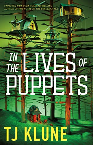In the Lives of Puppets von Tor Books