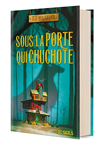 Sous la porte qui chuchote (relié collector) von DE SAXUS