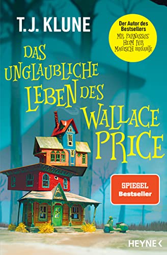 Das unglaubliche Leben des Wallace Price: Roman von Heyne Taschenbuch