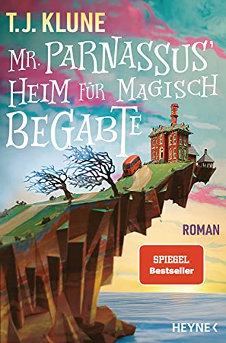 Mr. Parnassus' Heim für magisch Begabte: Roman von HEYNE