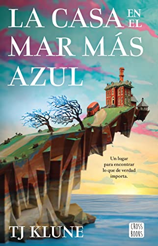 La Casa En El Mar Más Azul / The House in the Cerulean Sea von Planeta Publishing