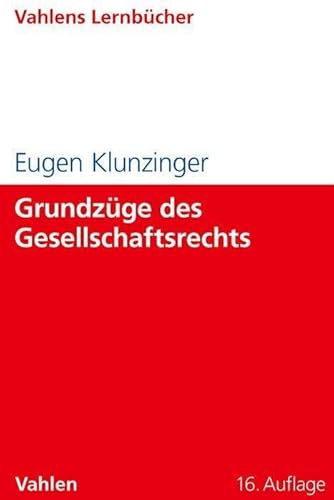 Grundzüge des Gesellschaftsrechts (Lernbücher für Wirtschaft und Recht)