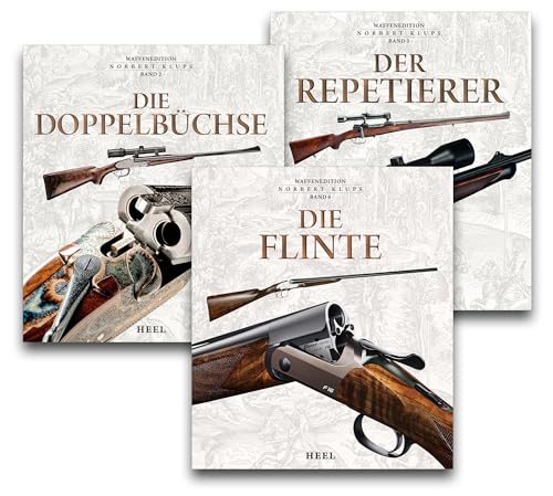 Sonderausgabe Waffenedition Klups: Der Repetierer, Die Flinte, Die Doppelbüchse - 3 Bücher in einem Paket von Heel