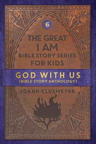 God With Us (The Great I Am Bible Story Series for Kids, Band 6) von Innovo Publishing LLC