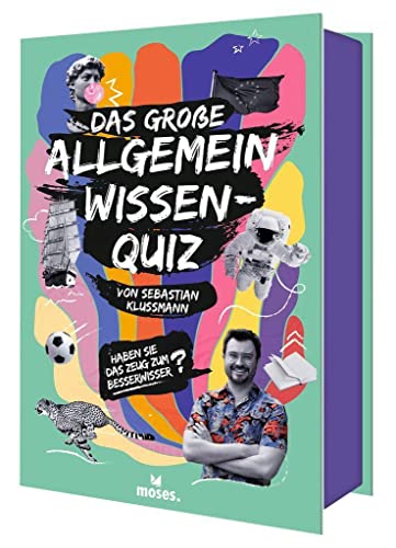 moses. Das große Allgemeinwissen-Quiz | Von Sebastian Klussmann | 300 unterhaltsame Fragen aus 10 Kategorien | Quiz ab 12 Jahren und für Erwachsene