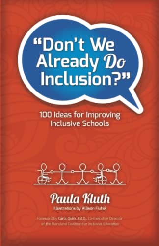 Don't We Already Do Inclusion?: 100 Ideas for Improving Inclusive Schools von Independently published