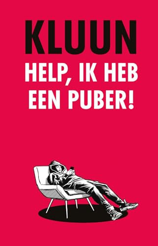 Help, ik heb een puber! von Uitgeverij Kluun