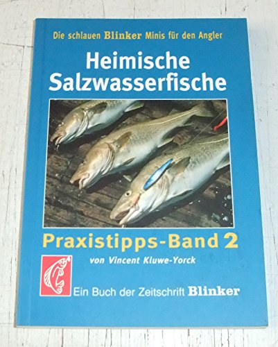 Heimische Salzwasserfische: Praxistipps Band 2