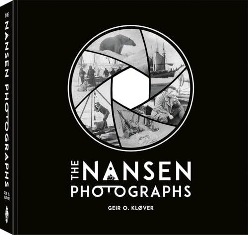 The Nansen Photographs The Nansen Photographs von Gestalten