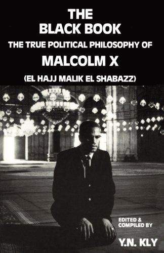 The Black Book: True Political Philosophy of Malcolm X