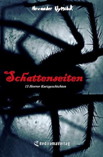 Schattenseiten: 13 Horror-Kurzgeschichten von Rediroma-Verlag