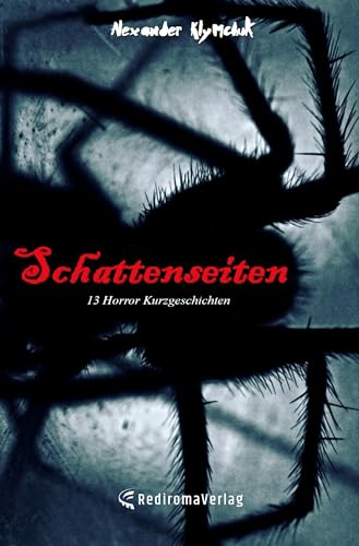 Schattenseiten: 13 Horror-Kurzgeschichten