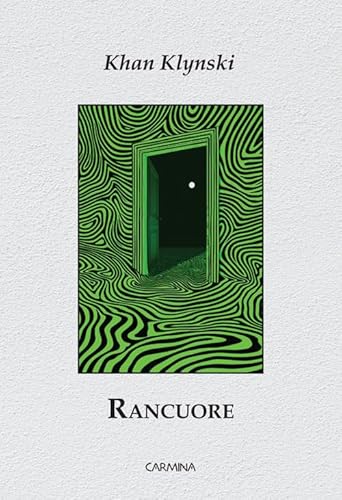 Rancuore Rancuore von Le Mezzelane Casa Editrice