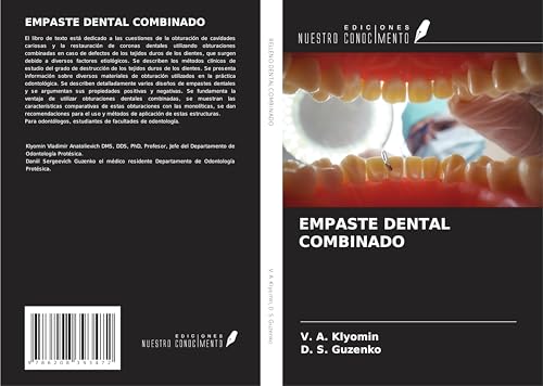 EMPASTE DENTAL COMBINADO von Ediciones Nuestro Conocimiento