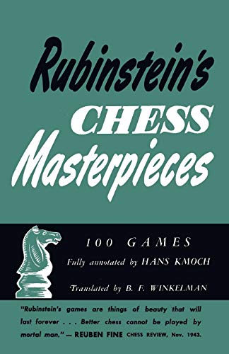 Rubinstein's Chess Masterpieces 100 Selected Games von Ishi Press