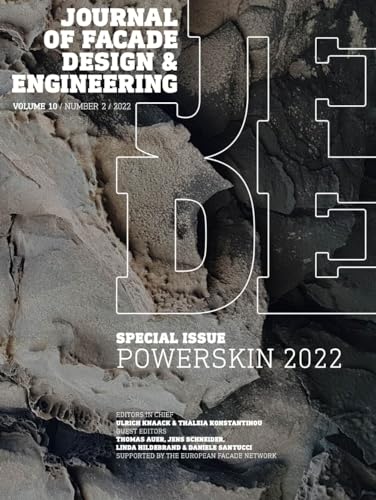 Journal of Facade Design & Engineering | POWERSKIN 2022: special issue (Journal of Facade Design and Engineering)