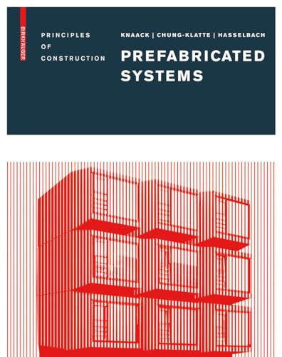 Prefabricated Systems: Principles of Construction