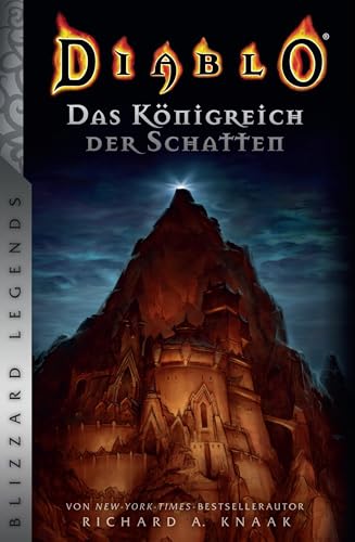 Diablo: Das Königreich der Schatten: Blizzard Legends Diablo: Das Königreich der Schatten: Blizzard Legends