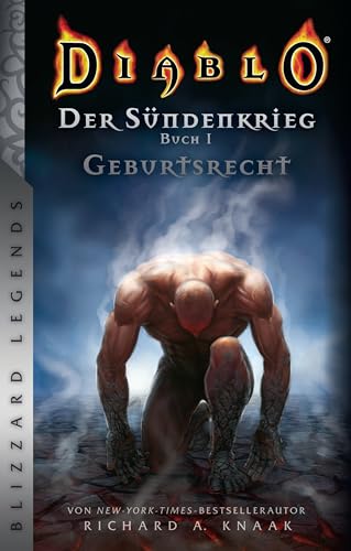 Diablo: Sündenkrieg Buch 1 - Geburtsrecht: Blizzard Legends