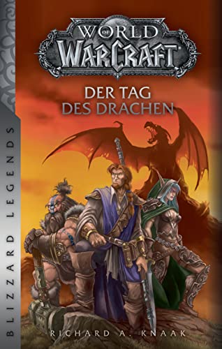 World of Warcraft: Der Tag des Drachen: Blizzard Legends World of Warcraft: Der Tag des Drachen: Blizzard Legends von Panini