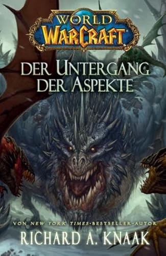 World of Warcraft: Der Untergang der Aspekte World of Warcraft: Der Untergang der Aspekte