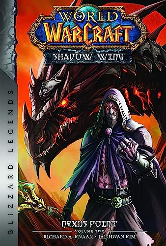 World of Warcraft: Nexus Point - The Dragons of Outland - Book Two: Blizzard Legends (Blizzard Legends: Dragons of Outland, 2) von Blizzard Entertainment