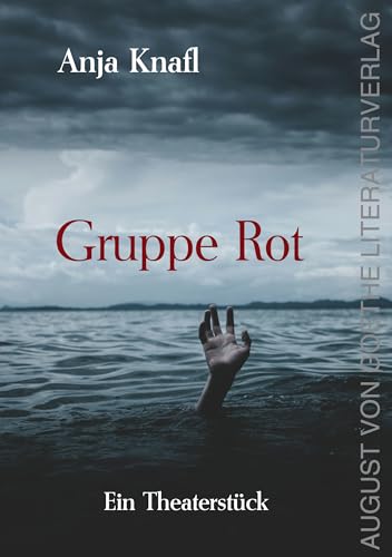 Gruppe Rot: Ein Theaterstück