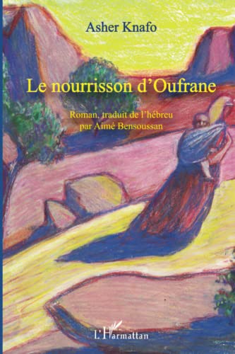 Le nourrisson d'Oufrane von L'HARMATTAN