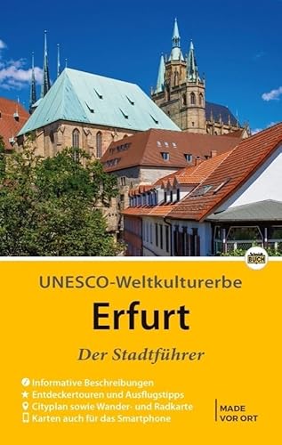 Erfurt - Der Stadtführer: Auf Entdeckungstour durch die thüringische Landeshauptstadt (Stadt- und Reiseführer) von Schmidt-Buch-Verlag