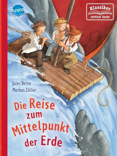 Reise zum Mittelpunkt der Erde: Klassiker einfach lesen von Arena