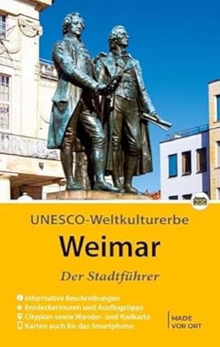 Weimar - Der Stadtführer: Auf Entdeckungstour durch die Klassik- und Bauhausstadt (Stadt- und Reiseführer) von Schmidt-Buch-Vlg