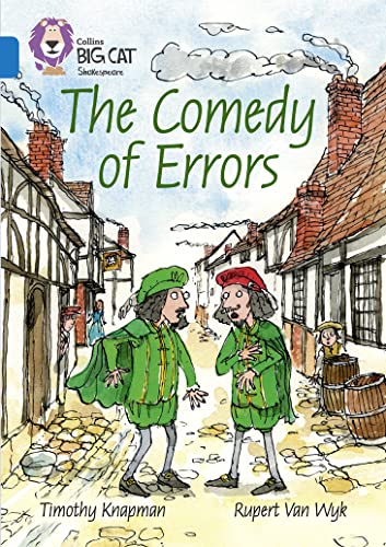 The Comedy of Errors: Band 16/Sapphire (Collins Big Cat) von Collins