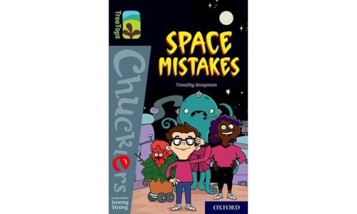 Oxford Reading Tree TreeTops Chucklers: Oxford Level 20: Space Mistakes Oxford Reading Tree TreeTops Chucklers: Oxford Level 20: Space Mistakes