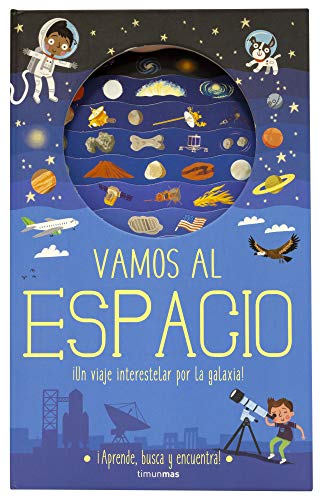 Vamos al espacio: ¡Un viaje interestelar por la galaxia! (Libros con solapas y lengüetas)