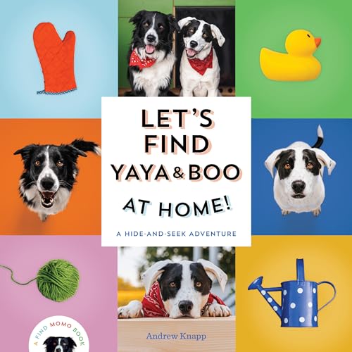 Let's Find Yaya and Boo at Home!: A Hide-and-Seek Adventure (Find Momo, Band 6) von Penguin