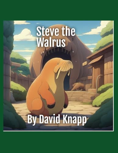 Steve The Walrus von Independently published