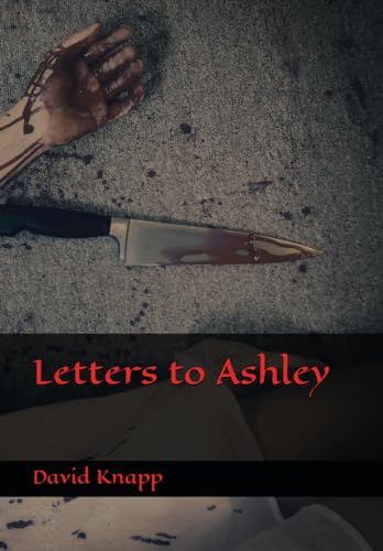 Letters to Ashley (Society of the thorn)