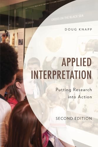 Applied Interpretation: Putting Research into Action (National Association for Interpretation) von R36-National Association for Interpretat